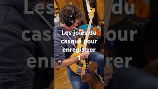 Enregistrer avec un casque tout un plaisir  bass rock enregistrement [upl. by Nwhas]