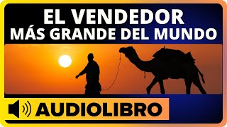 ✅ El Vendedor Más Grande del Mundo 🎧 Audiolibro Completo 【 OG Mandino 】 [upl. by Schlenger639]