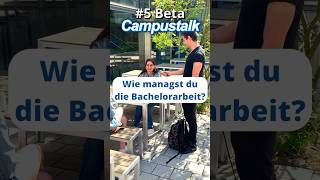 Campustalk Beta  Tipps für die Bachelorthesis student strassenumfrage interviews [upl. by Ycnahc]