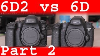 Canon EOS 6D mark II vs 6D review part 2 [upl. by Ninel934]