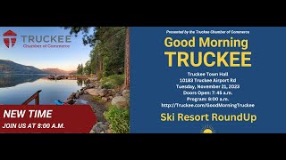 Good Morning Truckee  The Ski Resort Roundup [upl. by Lebama]