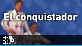 El Conquistador Binomio De Oro  Audio [upl. by Cassondra]