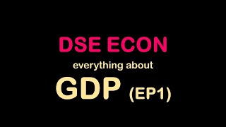 dse econ  everything about GDP  episode 1🫶🏻 [upl. by Cann]