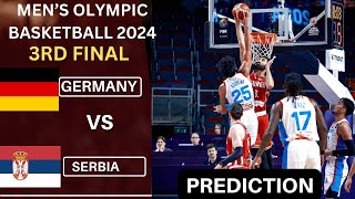 Germany vs Serbia Olympic 2024 Men s Basketball Match For 3RD Place Preview Prediction [upl. by Girovard]