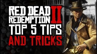 Red Dead Redemption 2  Top 5 TIPS [upl. by Roswell]