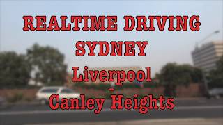 Liverpool  Canley Heights  Realtime Driving  Sydney  December 19 [upl. by Tshombe]