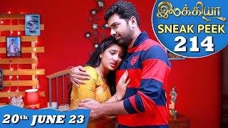 Ilakkiya Serial  EP 214 Sneak Peek  20th June 2023  Hima Bindhu  Nandan  Sushma Nair [upl. by Ettelrats455]