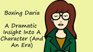 Boxing Daria A Dramatic Insight Into A Character And An Era [upl. by Hewart12]