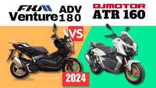 FKM Venture ADV 180 vs QJ Motor ATR 160  Side by Side Comparison  Specs amp Price  2024 [upl. by Pelaga]