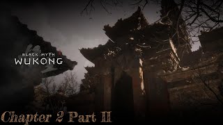 Black Myth Wukong l Chapter 2 Part 2 l Lets Get Rocky 2 Rumble [upl. by Herb747]