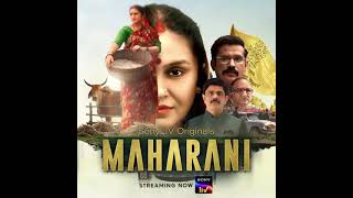 MAHARANI WEB SERIES  STREAMING NOW   SONYLIV MaharaniSonyLIV [upl. by Ahseekat896]