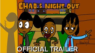 Chads Night Out  Official Trailer [upl. by Findlay]