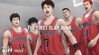 SIFF Cinema Trailer The First Slam Dunk [upl. by Noivert]