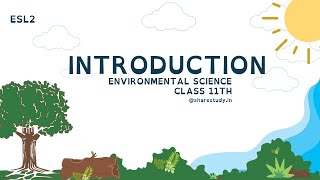 ESL2 Introduction to Environmental Science Class 11th JKBOSE EvsByShareStudy [upl. by Marquita]