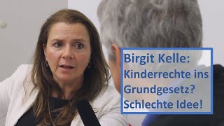 Birgit Kelle quotKinderrechte ins Grundgesetz Ganz schlechte Ideequot [upl. by Dyke]