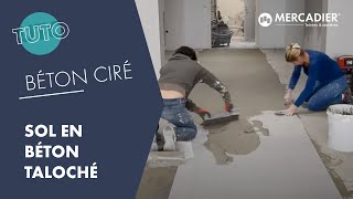 Tuto  Comment Réaliser un Sol en Béton Ciré Taloché EBC [upl. by Rudin]