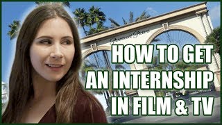 How To Get an Internship in Film amp TV [upl. by Aremaj]