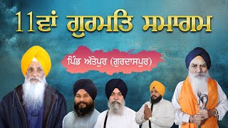 4K Live Mahan Gurmat Samagam Vill Attepur Gurdaspur Bhullar Tv 28 Nov 2024 [upl. by Maurine4]