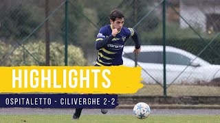 HIGHLIGHTS OSPITALETTO  CILIVERGHE 22 [upl. by Asiole]