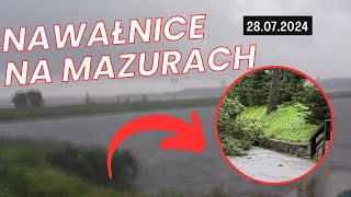 💨🌧️NAWAŁNICE NA MAZURACH POWALONE DRZEWA  28072024 [upl. by Frodeen350]