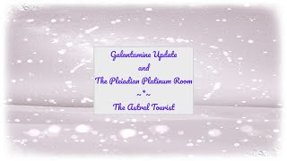 Astral Projection with Galantamine Part 2 Plus The Pleiadian Platinum Room [upl. by Bouchier748]