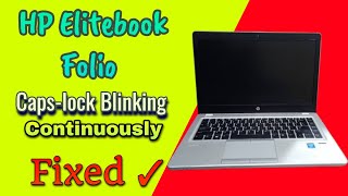 HP Elitebook Folio 9470m9480m Laptop Caps lock Blinking With No Display Fix [upl. by Aneerb239]