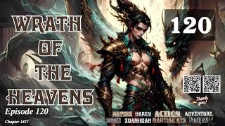 Wrath of the Heavens Episode 120 Audio Passion Pages Audiobook [upl. by Adnal208]