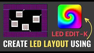 LED EDIT k 2024 como crear un layout para pantallas led [upl. by Lecroy]