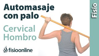 Automasaje de cuello hombros y cervicales con palo [upl. by Atirehgram198]