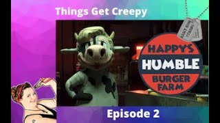 Happys Humble Burger Farm Gameplay quotThings Get Creepyquot Episode 2 [upl. by Hammel]