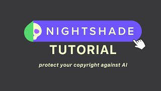 Nightshade Tutorial  How to use AI Protection Software [upl. by Hildick]