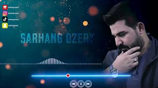 Sarhang Ozery  Chy Bnwsm سەرهەنگ عوزێری  چی بنوسم [upl. by Ttcos]