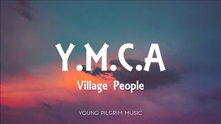 Village People  YMCA Lyrics [upl. by Noroj]