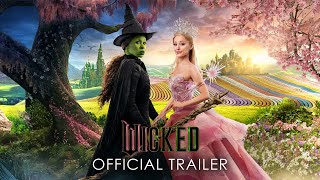 Wicked  Official Trailer 2 [upl. by Jule74]