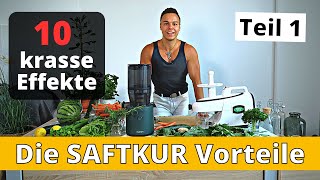 10 krasse Vorteile amp Effekte einer Saftkur  SAFTKUR BASICS Teil 1 [upl. by Arjan405]