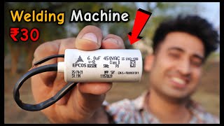 Fan Capacitor से बनाई Welding Machine  How To Make Spot Welding [upl. by Frodin]