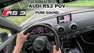 Audi RS3 Stage 1 POV Pure Sound [upl. by Natassia]