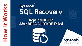 Repair MDF File After DBCC CHECKDB Failed  Best Tool to Repair MDF File  SysTools [upl. by Aicina843]