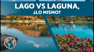 ¿En qué se DIFERENCIAN los LAGOS de las LAGUNAS 🏞️ Características y Similitudes [upl. by Aleacem]