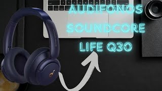 Audífonos Soundcore Life Q30 [upl. by Lenci]