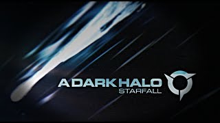 A DARK HALO  Starfall feat Kathleen Cylkowski [upl. by Buckden]