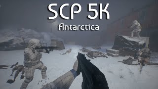 SCP 5K  Antarctica Gameplay  Coop FPS [upl. by Sterrett]