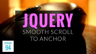 JMS094 jQuery Smooth Scroll to Anchor Using animate [upl. by Ahern827]