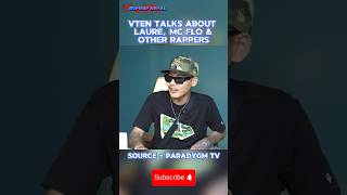 Vten talks about LaureOfficial McFlo amp other rappers shorts [upl. by Yonina]