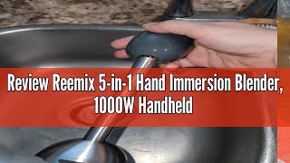 Review Reemix 5in1 Hand Immersion Blender 1000W Handheld Blender Copper Motor Stainless Steel Bl [upl. by Sabba]