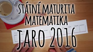 Státní maturita  matematika  jaro 2016 [upl. by Ahseyi]