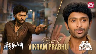 Best of Vikram Prabhu  Superhit Tamil Movies  Sathriyan amp Idu Enna Maayam  Watch now on SUN NXT [upl. by O'Connell]