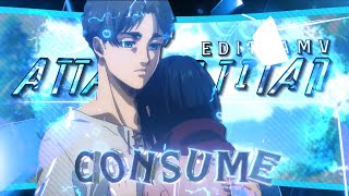 Eren x Mikasa  Consume AMVEdit  AOT Final Season [upl. by Lewis]