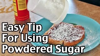 Easy Tip For Using Powdered Sugar [upl. by Mayda]