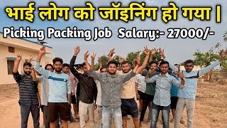 💸Salary 27000  भाई लोग को जॉइनिंग हो गया  Bangalore Jobs [upl. by Aierdna]